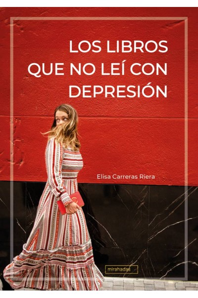 LOS LIBROS QUE NO LEI CON DEPRESION
