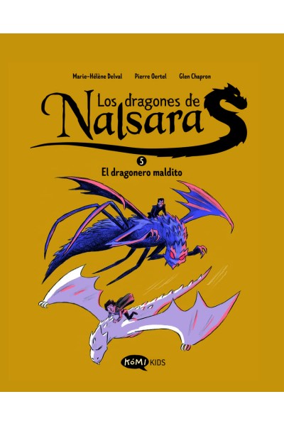 LOS DRAGONES DE NALSARA 5. EL DRAGONERO MALDITO