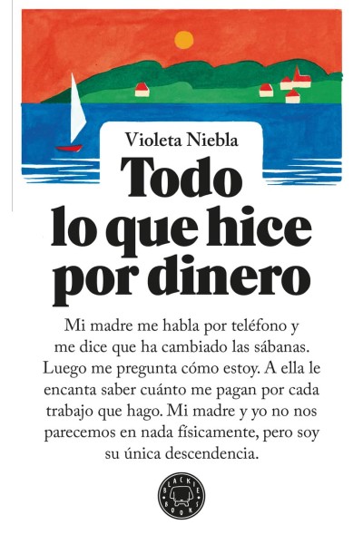 TODO LO QUE HICE POR DINERO