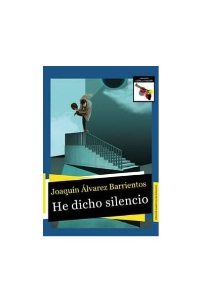 HE DICHO SILENCIO