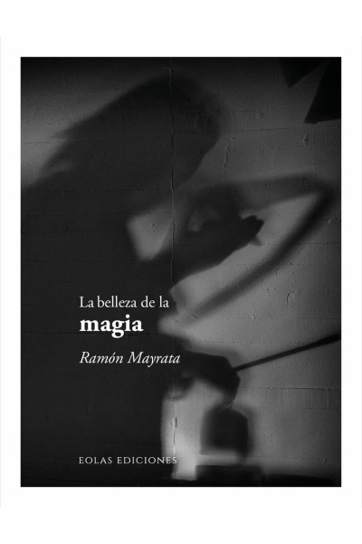 LA BELLEZA DE LA MAGIA