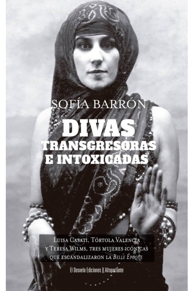 DIVAS, TRANSGRESORAS E INTOXICADAS