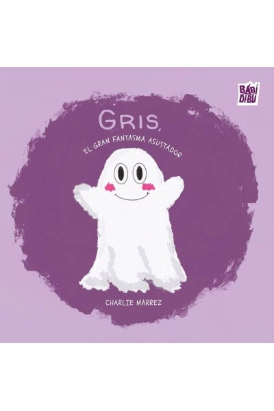 GRIS, EL GRAN FANTASMA ASUSTADOR