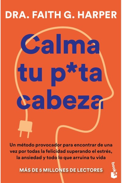 CALMA TU PUTA CABEZA