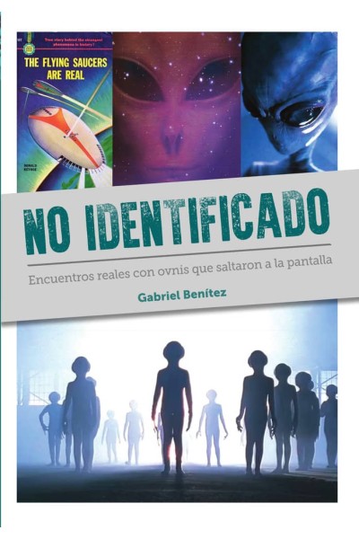 NO IDENTIFICADO ENCUENTROS REALES CON OVNIS QUE SALTARON A