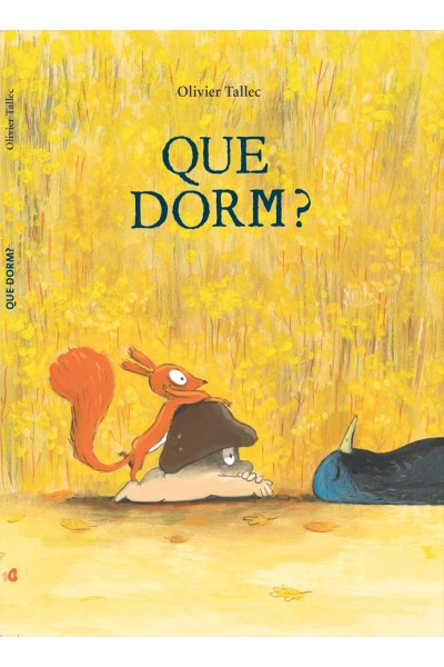 QUE DORM?
