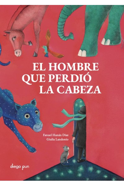 EL HOMBRE QUE PERDIÓ LA CABEZA