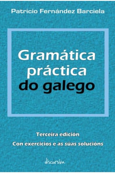 GRAMÁTICA PRÁCTICA DO GALEGO