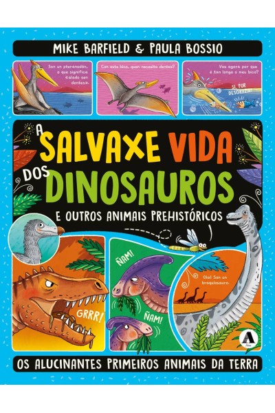 A SALVAXE VIDA DOS DINOSAUROS E OUTROS ANIMAIS PREHISTÓRICOS