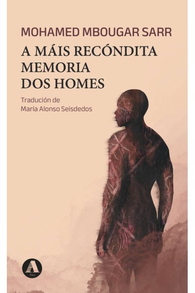 A MÁIS RECÓNDITA MEMORIA DOS HOMES