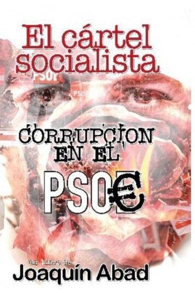 EL CÁRTEL SOCIALISTA