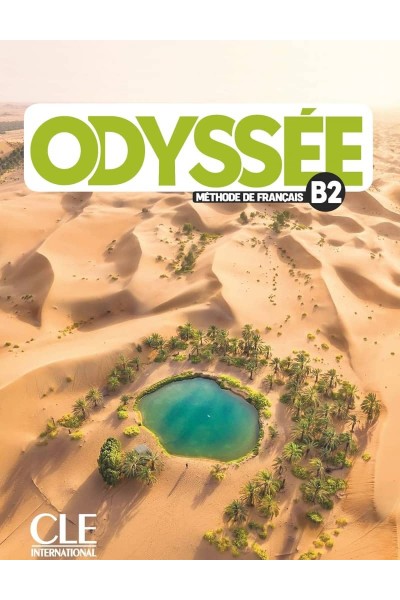 ODYSSÉE - NIVEAU B2 - LIVRE DE L'ÉLÈVE + AUDIO EN LIGNE