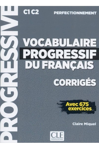 VOCABULAIRE PROGRESSIF FRANÇAIS CORRIGES