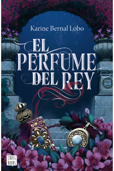 EL PERFUME DEL REY