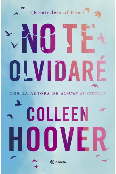 NO TE OLVIDARÉ (REMINDERS OF HIM)