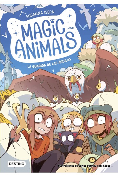 MAGIC ANIMALS 10. LA GUARIDA DE LAS ÁGUILAS