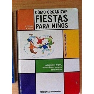 Cómo Organizar Fiestas Para Niños