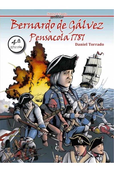 BERNARDO DE GÁLVEZ, PENSACOLA 1781
