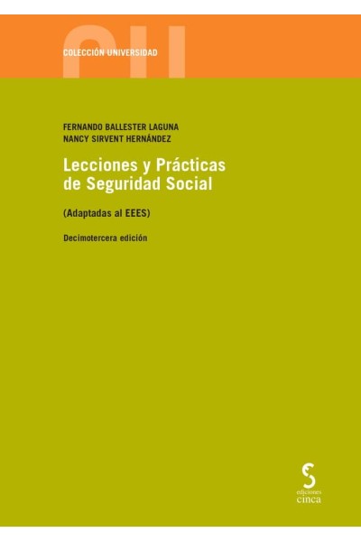 LECCIONES Y PRACTICAS DE SEGURIDAD SOCIAL 13ª ED