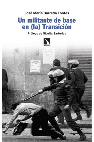 UN MILITANTE DE BASE EN (LA) TRANSICIÓN