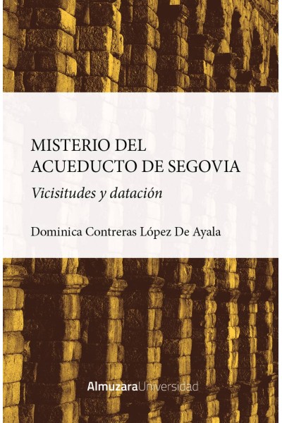 MISTERIO DEL ACUEDUCTO DE SEGOVIA, EL