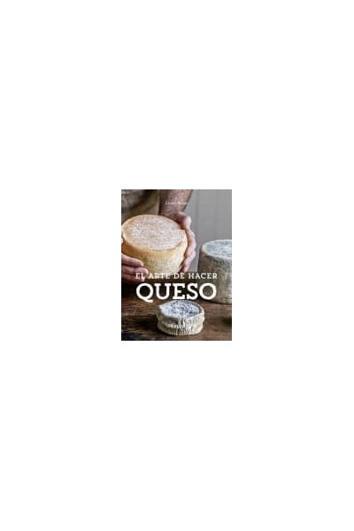 EL ARTE DE HACER QUESO