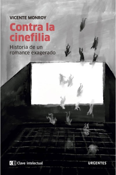 CONTRA LA CINEFILIA