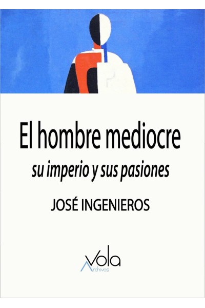 EL HOMBRE MEDIOCRE