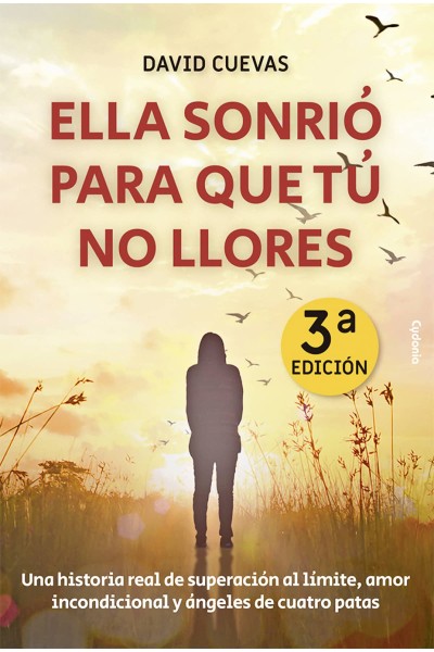 ELLA SONRIÓ PARA QUE TÚ NO LLORES