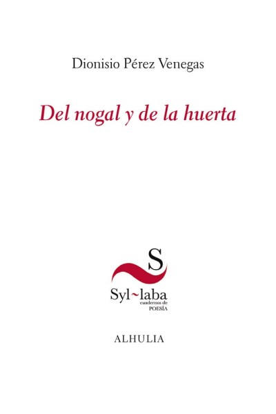 DEL NOGAL Y LA HUERTA