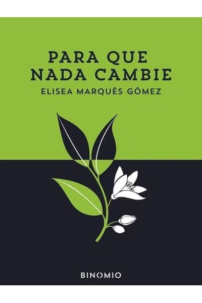 PARA QUE NADA CAMBIE