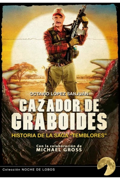 CAZADOR DE GRABOIDES HISTORIA DE LA SAGA TEMBLORES