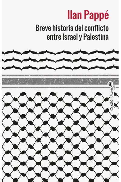 BREVE HISTORIA DEL CONFLICTO ENTRE ISRAEL Y PALESTINA