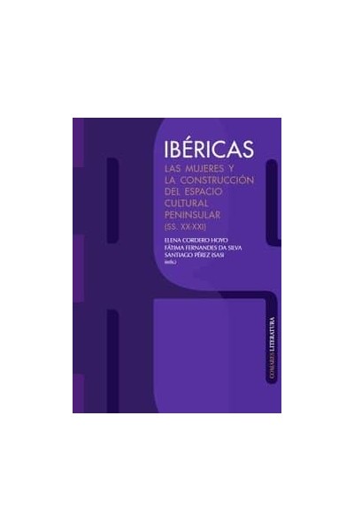 IBERICAS LAS MUJERES Y LA CONSTRUCCION DEL ESPACIO CULTURAL