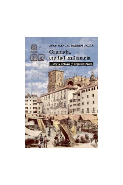 GRANADA, CIUDAD MILENARIA.