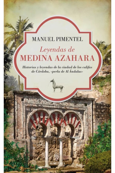 LEYENDAS DE MEDINA AZAHARA