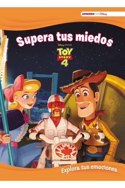 TOY STORY 4. SUPERA TUS MIEDOS