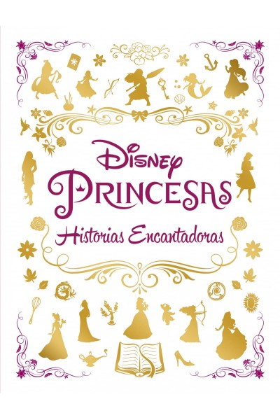 PRINCESAS. HISTORIAS ENCANTADORAS