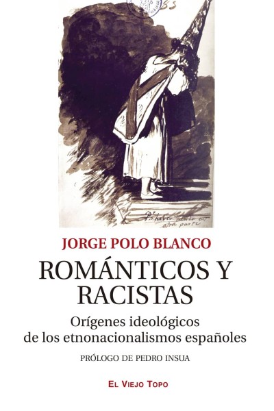 ROMÁNTICOS Y RACISTAS