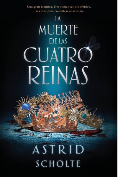 LA MUERTE DE LAS CUATRO REINAS