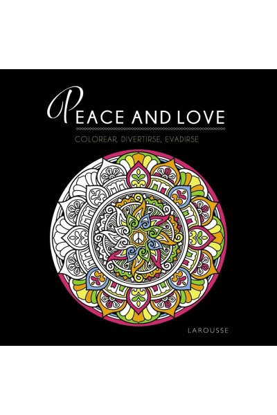PEACE AND LOVE