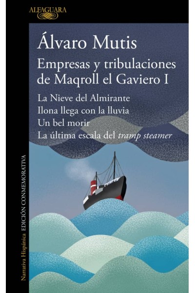 EMPRESAS Y TRIBULACIONES DE MAQROLL EL GAVIERO I