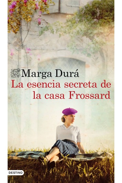 LA ESENCIA SECRETA DE LA CASA FROSSARD