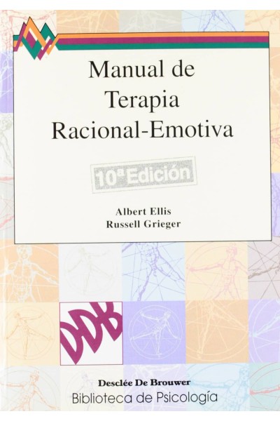MANUAL DE TERAPIA RACIONAL EMOTIVA - VOL.1