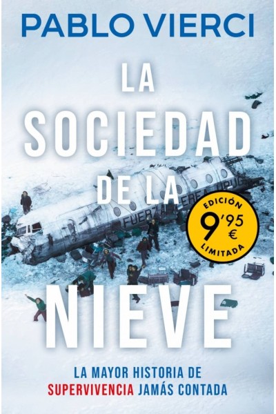 LA SOCIEDAD DE LA NIEVE (CAMPAÑA DE VERANO EDICIÓN LIMITADA)