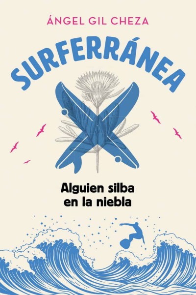 SURFERRANEA 2 ALGUIEN SILBA EN LA NIEBLA