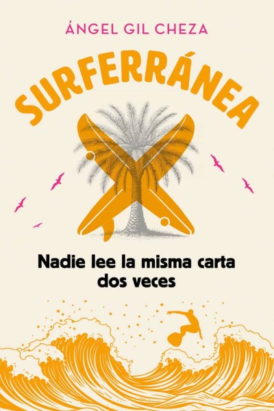 SURFERRANEA 3 NADIE LEE LA MISMA CARTA DOS VECES