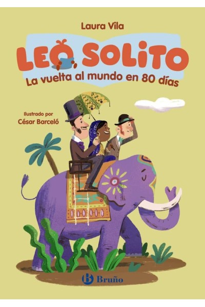 LEO SOLITO LA VUELTA AL MUNDO EN 80 DIAS