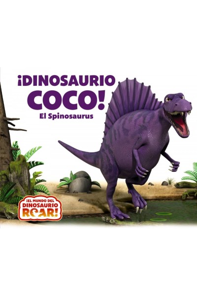 ¡DINOSAURIO COCO! EL SPINOSAURUS