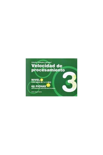 VELOCIDAD DE PROCESAMIENTO NIVEL 3 DE 7 A 11 AÑOS